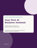 Your First AI Business Assistant (eBook)
